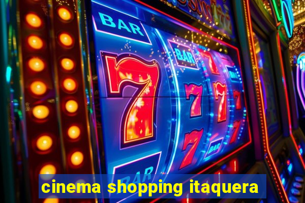 cinema shopping itaquera